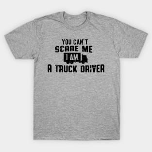 You cant scare me (black) T-Shirt